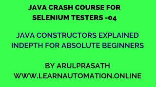 Java Crash course | 04 | Constructors Explained | Tamil | Java for Automation