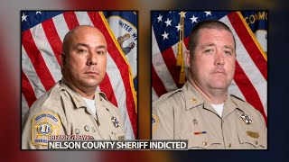 Nelson County Sheriff, chief deputy indicted on charges