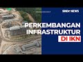 Pembangunan Infrastruktur Dikebut Jelang Upacara 17 Agustus di IKN  - Sindo Sore 10/08