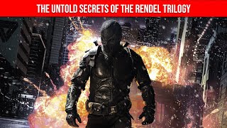 The Untold Secrets of the Rendel Trilogy