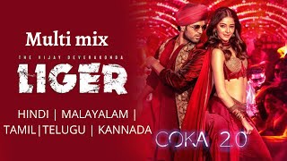 Coka 2.0 Liger Multi Language Mix | #Coka2.0 | Hindi,Malayalam,Tamil,Telugu & Kanada | musicstudio