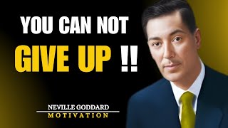 Neville Goddard - YOU CANNOT GIVE UP (Powerful Lecture)