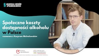 Społeczne koszty dostępności alkoholu w Polsce