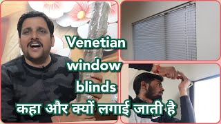 Venetian Chick window Blinds installation, information and price