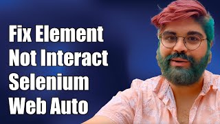 How to Fix 'Element Not Interactable' Exception in Selenium and Web Automation
