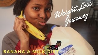 Weight Loss Journey | Banana Milk Diet