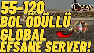 55-120 BOL ÖDÜLLÜ GLOBAL SERVER UMAY2 EN DETAYLI TANITIM SİZLERLE!