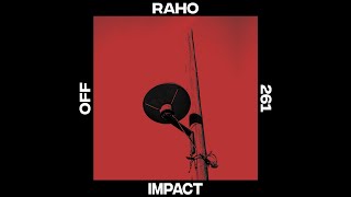 Raho - Impact - OFF261