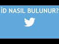 Twitter İD Nasıl Bulunur?