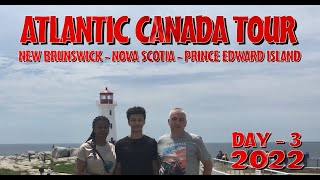 Atlantic Canada 2022 Tour - DAY 3