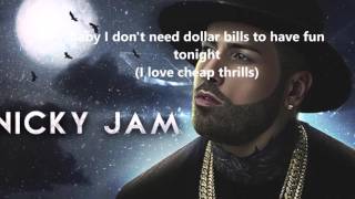 Cheap thrills Remix Lyrics Sia ft Nicky Jam