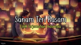 Sanam Teri Kasam (Title Song) Lirik Terjemahan Indonesia
