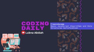 PART 2 : JavaScript Algorithms and Data Structures Certification (Javascript Basic) Freecodecamp