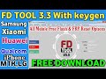 FD TOOL 3.3 With Keygen 100% Free Flash Samsung Moto Xiaomi Lg Huawei Mtk Qlm Iphone Frp Remove