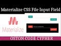 How to Design a File Input Field Using Materialize CSS
