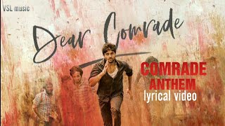 Comrade Anthem lyrical video - Dear Comrade | Vijay Devarakonda |Reshmika