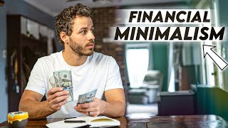 7 Ways To Simplify Your Finances (Financial Minimalism)