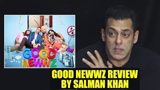 Salman Khan HONEST Review On Good Newwz Movie | Akshay Kumar, Kareena Kapoor