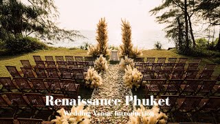 Speacialty Wedding Venue in Phuket | Duke Wedding recommend | Renaissance Phuket