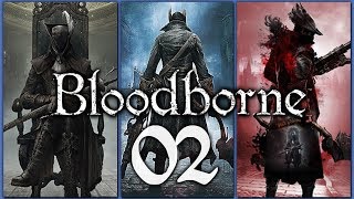Bloodborne - Spicy Memes - Part 02 - Crushed Souls