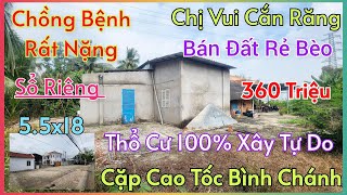 Rẻ Như Hủ Tiếu_Chồng Bệnh Nặng Chị Vui Cầm Cự Bán Rẻ Bèo Lô Đất 360TR (100m2) Thổ Cư Kế Cao Tốc BC.