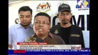 KPDNKK RAMPAS 2000 UNIT ALAT MEMPROSES DAKWAT [21 APR 2016]