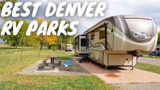 Top Denver RV Parks – A Campground Review of Our Favorite Places to Stay