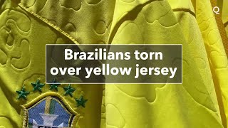 Brazil Fans Torn Over Yellow Jersey's Bolsonaro Links