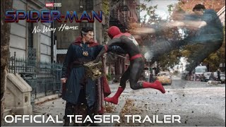 Spider-man : No Way Home -Official Teaser Trailer #nowayhome