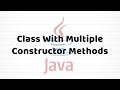 Java Programming Tutorial - 39 - Multiple Constructors