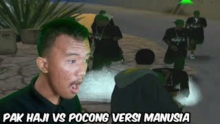 PAK HAJI VS POCONG VERSI MANUSIA GTA San extreme Indonesia