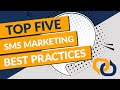 Top 5 SMS Marketing Best Practices for 2022 | EZ Texting