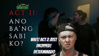 PABLO x JOSUE - Determinado ( Reaction / Review ) ACT II: Ano Ba'ng Sabi Ko?