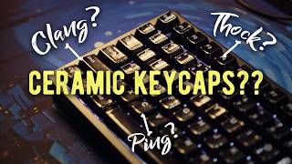 #Cerakey Ceramic Keycaps V2 // Unboxing + Review