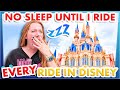 NO SLEEP Until I Do EVERY SINGLE RIDE in Disney World!