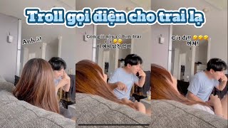 Giả vờ gọi điện cho trai lạ trước mặt oppa