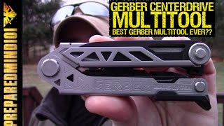 Gerber Centerdrive Multi-Tool: Hell Yeah!    - Preparedmind101