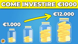 Come Investire i tuoi Primi €1000 nel 2023 (Step by Step)