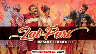 Lal Pari Wal Jatt Muh Nhi Karda Jatti Pariyan Ji Hove Naal : Himmat Sandhu |Latest Punjabi Song 2021