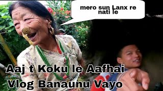 koku ko sabai bahana mageko k vannu vayo t ? 😂 || koku le aafhai vlog banaunu vayo haii  😊