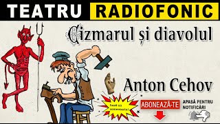 Anton Cehov - Cizmarul si diavolul | Teatru radiofonic