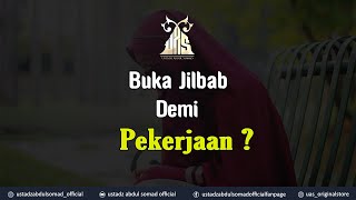 BUKA JILBAB DEMI PEKERJAAN ? | Ustadz Abdul Somad, Lc., MA., Ph.D