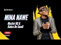 Master KG & Kabza De Small - Mina Nawe  Feat. Daliwonga & Nkosadzana Daughter Free Type Beat