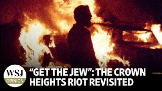 Get the Jew: The Crown Heights Riot Revisited