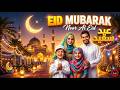 👉 Eid Mubarak Song 2026 🌙 نور العيد | Noor Al Eid ul Fitr Music Video | Arabic & English Mix