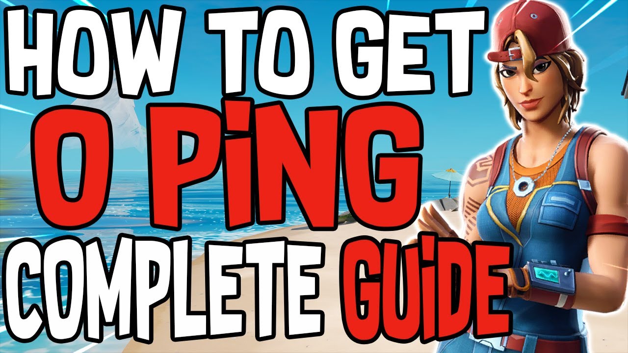 Complete Guide On How To Get 0 Ping In Fortnite! (PC And Console/Lower ...