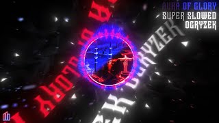 Ogryzek Aura Of Glory Super Slowed Official Visualiser Ogryzek Mp3