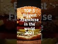 Top 5 Biggest Franchise in the world | Top 5 in 15 sec