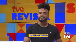 TVE REVISTA AO VIVO | TVE BAHIA - 23/05/2024
