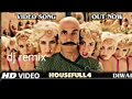 Housefull 4: Shaitan Ka Saala Video | Akshay Kumar | Sohail Sen Feat. Vishal Dadlani